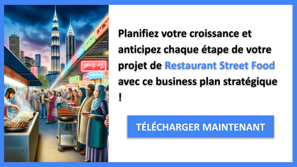 Stratégies de croissance pour un Restaurant Street Food 8 Exemple Business Plan pour Restaurant Street Food - Stratégies de Croissance Restaurant Street Food- CTA3