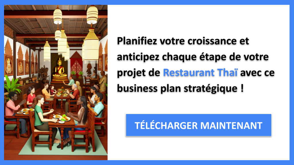 Exemple Business Plan pour Restaurant Thaï - Stratégies de Croissance Restaurant Thaï- CTA3