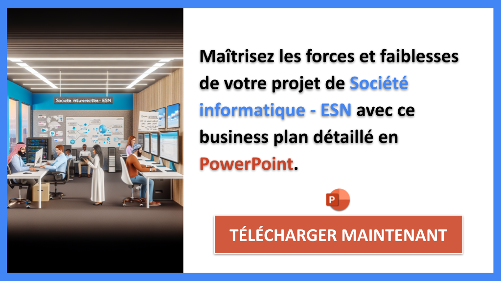 Analyse SWOT ESN : Positionnement et Compétences Clés 7 Exemple Business Plan pour Société informatique - ESN - Analyse SWOT Société informatique - ESN- CTA2