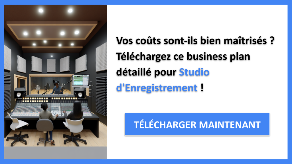 Exemple Business Plan pour Studio d'Enregistrement - Coût Studio d'enregistrement- CTA1