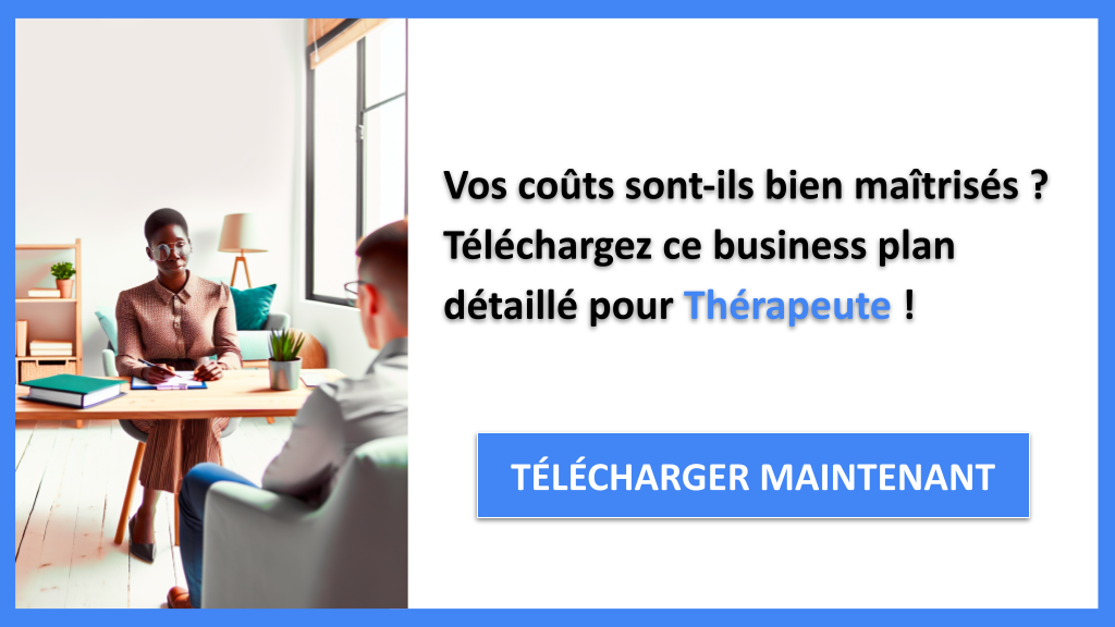 Exemple Business Plan pour Thérapeute - Coût Thérapeute- CTA1