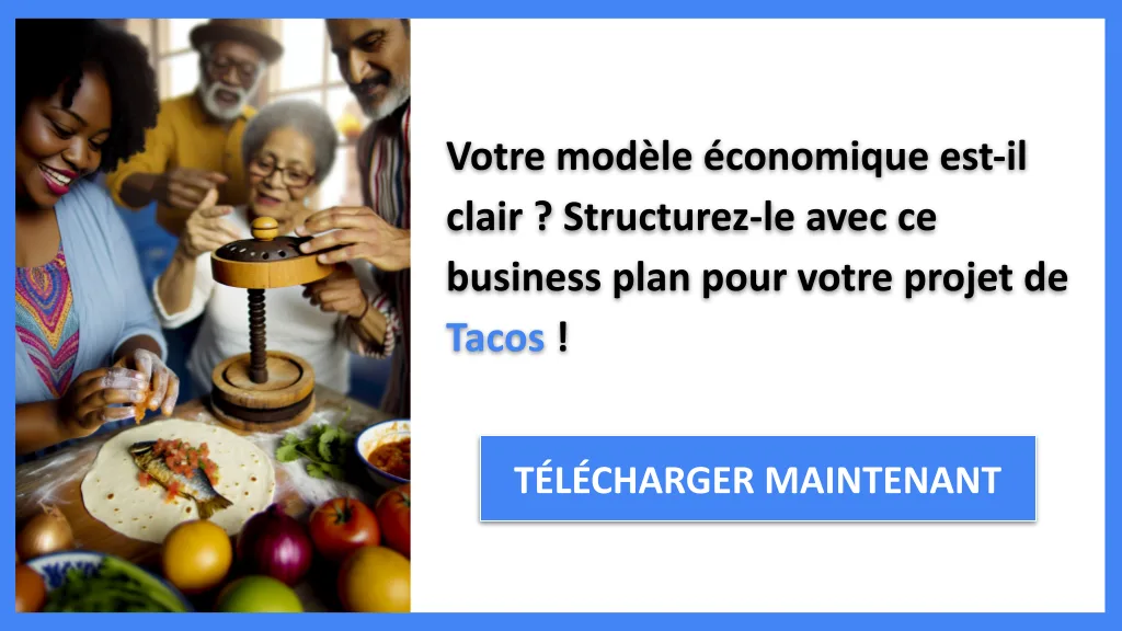 Tacos Business Model Canvas 2026 : modèle complet et exemple 6 Exemple Business Plan pour Tacos - Tacos Business Model Canvas- CTA1