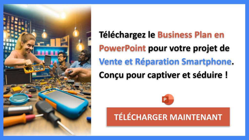 Exemple Business Plan pour Vente et Réparation Smartphone - Vente et Réparation Smartphone Business Model Canvas- CTA2