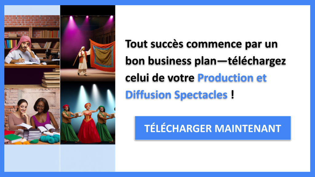 Exemple Business Plan pour Production et Diffusion Spectacles - Production et Diffusion Spectacles Business Plan Exemple- CTA1