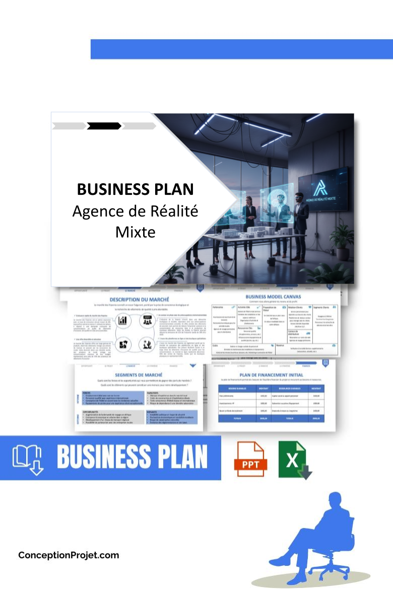 Pack Business Plan pour Agence de Réalité Mixte - Modèle de business plan professionnel pour Agence de Réalité Mixte, spécialement conçu pour les entrepreneurs, incluant un prévisionnel financier 100% automatisé, une stratégie marketing intégrée, ainsi qu’une analyse complète (SWOT, Business Model Canvas, étude de marché et analyse des risques). Ce document au design moderne et entièrement personnalisable sous Word est structuré pour répondre aux exigences des banques et des investisseurs, tout en permettant un gain de temps considérable grâce à son contenu pré-rédigé.