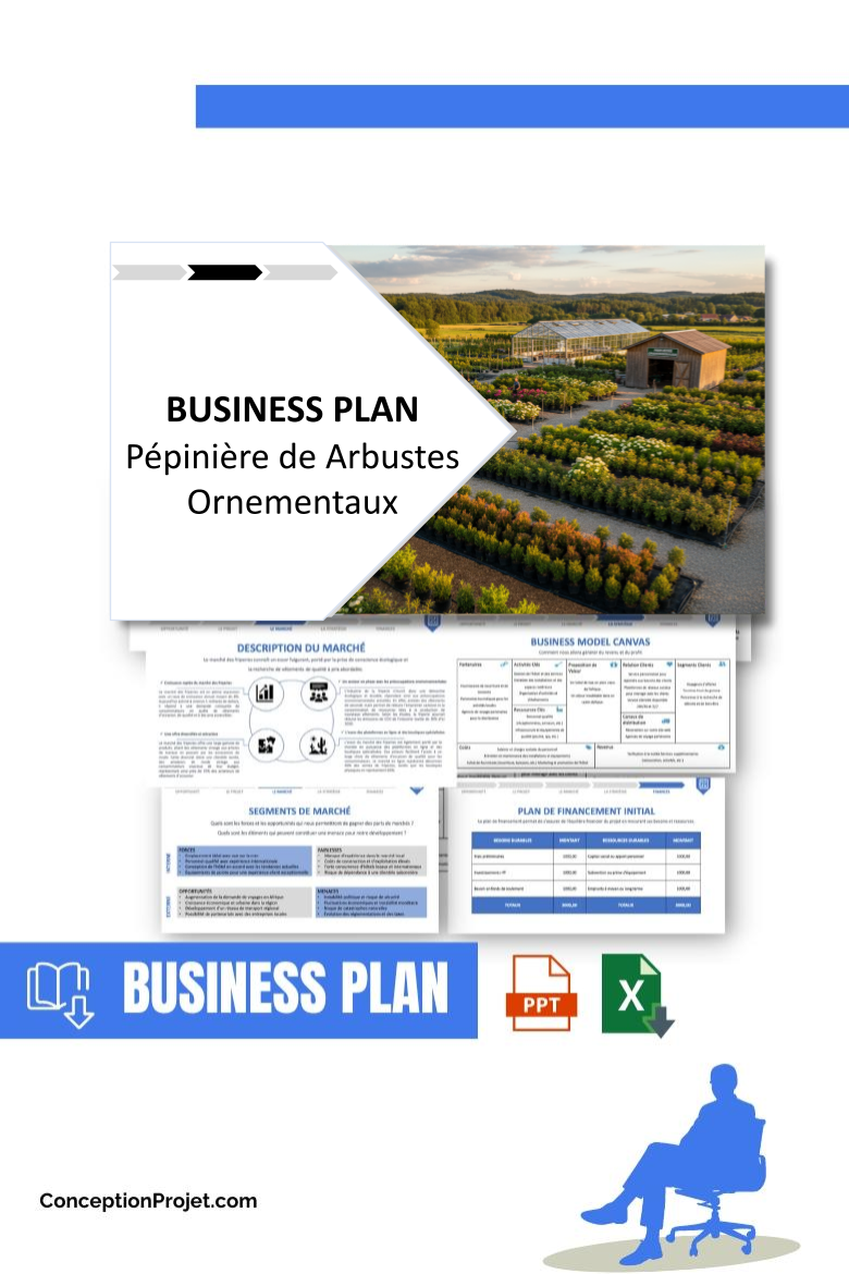 Pack Business Plan pour Pépinière de Arbustes Ornementaux - Modèle de business plan professionnel pour Pépinière de Arbustes Ornementaux, spécialement conçu pour les entrepreneurs, incluant un prévisionnel financier 100% automatisé, une stratégie marketing intégrée, ainsi qu’une analyse complète (SWOT, Business Model Canvas, étude de marché et analyse des risques). Ce document au design moderne et entièrement personnalisable sous Word est structuré pour répondre aux exigences des banques et des investisseurs, tout en permettant un gain de temps considérable grâce à son contenu pré-rédigé.