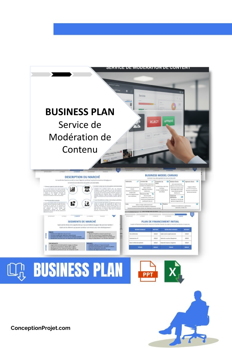 Pack Business Plan pour Service de Modération de Contenu - Modèle de business plan professionnel pour Service de Modération de Contenu, spécialement conçu pour les entrepreneurs, incluant un prévisionnel financier 100% automatisé, une stratégie marketing intégrée, ainsi qu’une analyse complète (SWOT, Business Model Canvas, étude de marché et analyse des risques). Ce document au design moderne et entièrement personnalisable sous Word est structuré pour répondre aux exigences des banques et des investisseurs, tout en permettant un gain de temps considérable grâce à son contenu pré-rédigé.