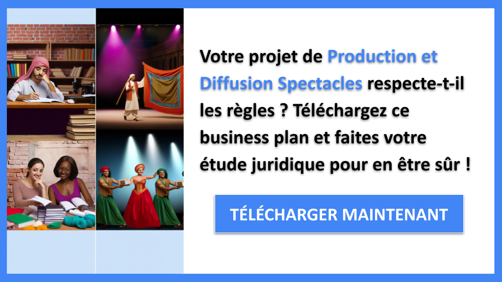 Exemple Business Plan pour Production et Diffusion Spectacles - Étude Juridique Production et Diffusion Spectacles- CTA1