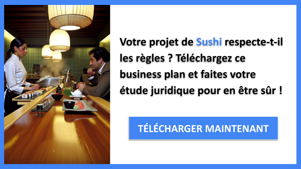 Exemple Business Plan pour Sushi - Étude Juridique Sushi- CTA1