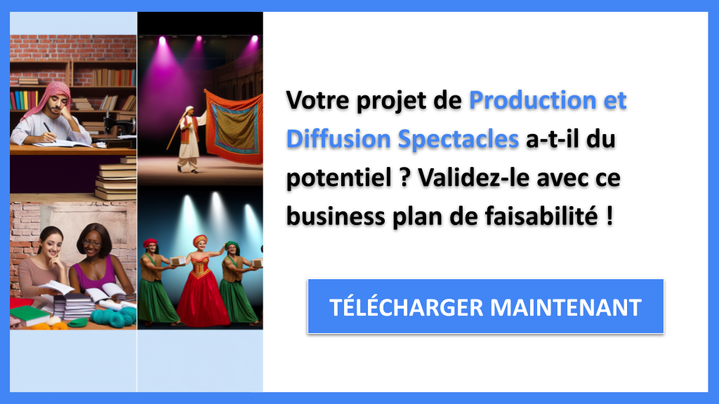 Exemple Business Plan pour Production et Diffusion Spectacles - Étude Faisabilité Production et Diffusion Spectacles- CTA1