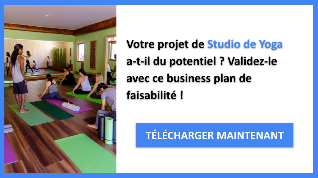 Exemple Business Plan pour Studio de Yoga - Étude Faisabilité Studio de Yoga- CTA1