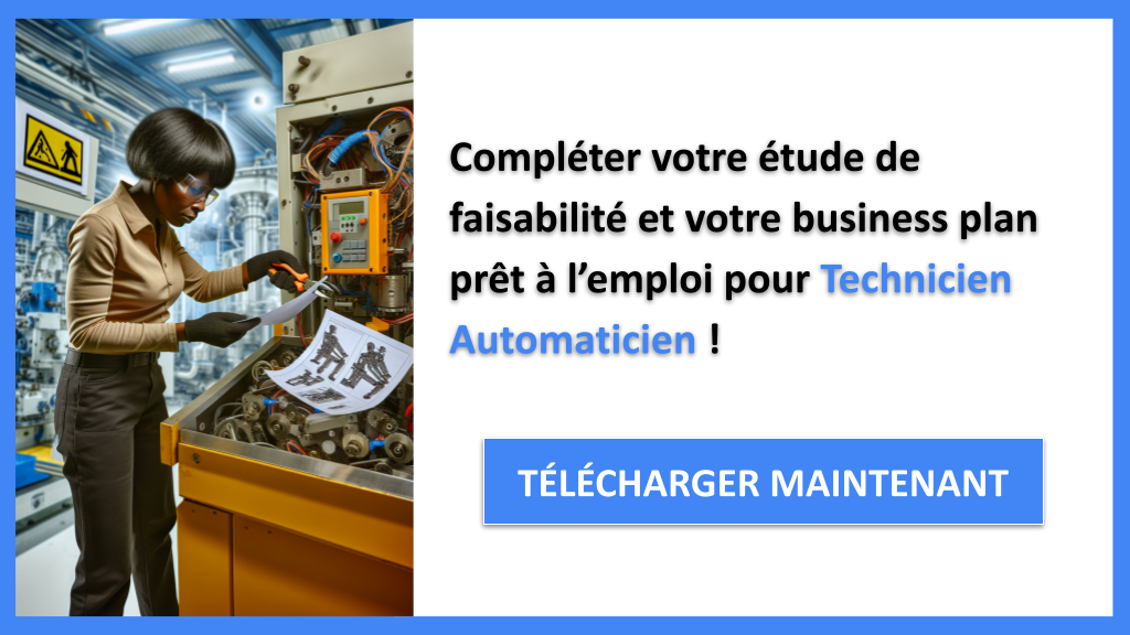 Exemple Business Plan pour Technicien Automaticien - Étude Faisabilité Technicien Automaticien- CTA3