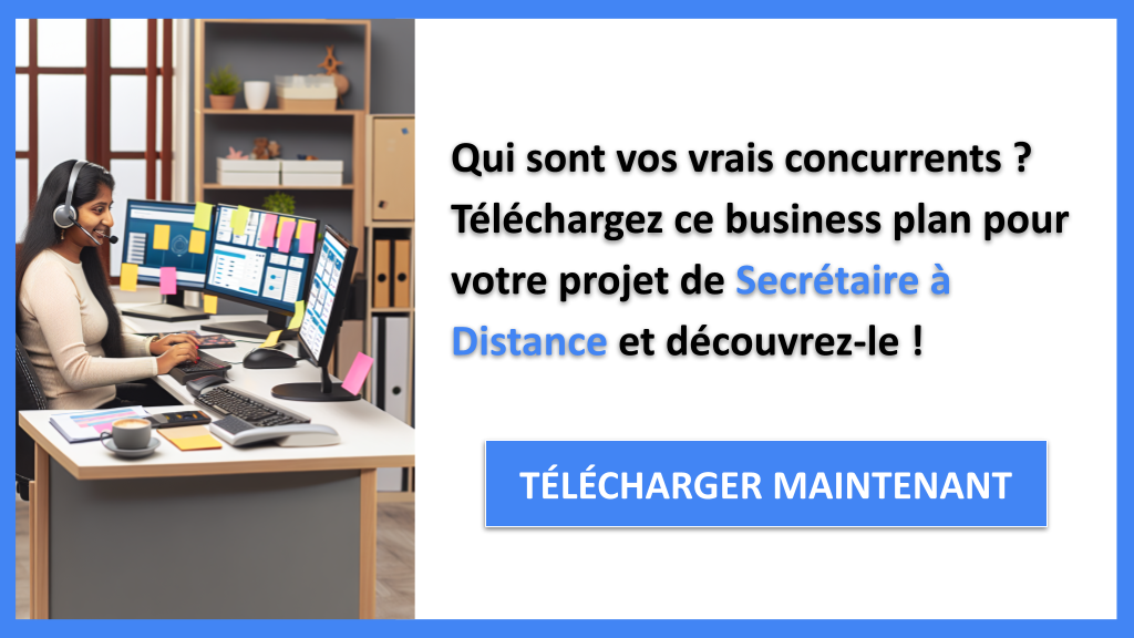 Exemple Business Plan pour Secrétaire à Distance - Étude de la Concurrence Secrétaire à Distance- CTA1