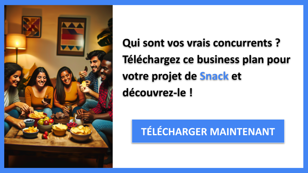 Exemple Business Plan pour Snack - Étude de la Concurrence Snack- CTA1