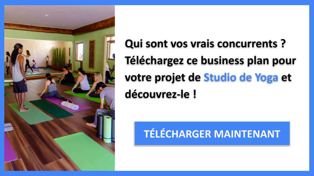 Exemple Business Plan pour Studio de Yoga - Étude de la Concurrence Studio de Yoga- CTA1