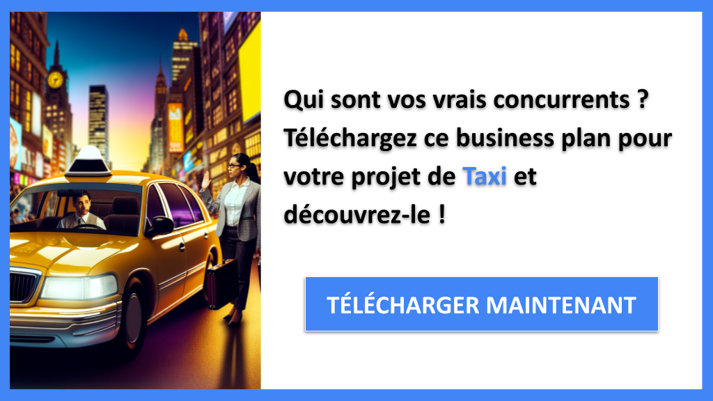 Exemple Business Plan pour Taxi - Étude de la Concurrence Taxi- CTA1