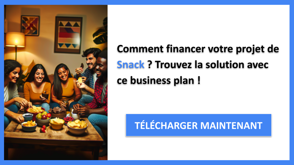 Exemple Business Plan pour Snack - Financement Snack- CTA1