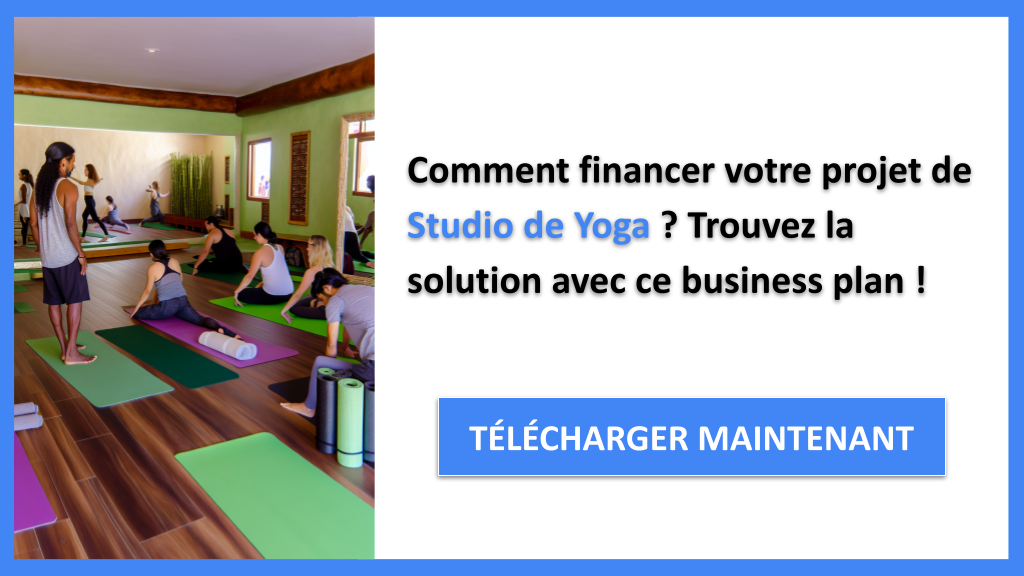 Exemple Business Plan pour Studio de Yoga - Financement Studio de Yoga- CTA1