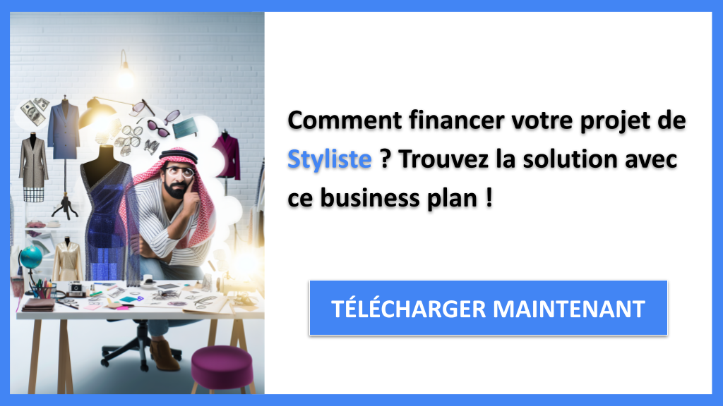 Construire le financement d’une activité de Styliste 6 Exemple Business Plan pour Styliste - Financement Styliste- CTA1
