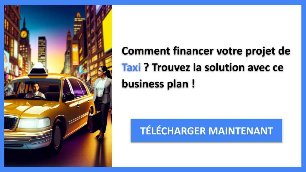 Exemple Business Plan pour Taxi - Financement Taxi- CTA1