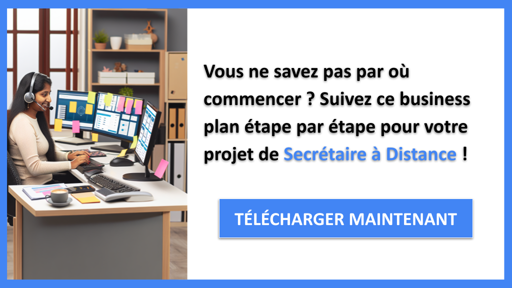Comment lancer une activité de Secrétaire à Distance ? Guide de Création détaillé 6 Exemple Business Plan pour Secrétaire à Distance - Secrétaire à Distance Guide de Création- CTA1
