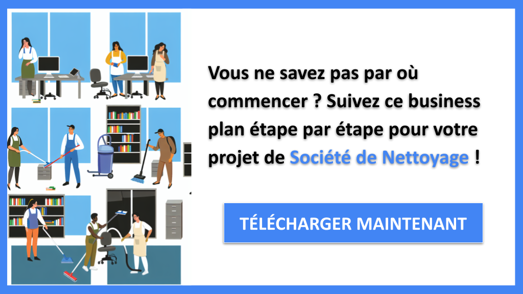 Exemple Business Plan pour Société de Nettoyage - Société de Nettoyage Guide de Création- CTA1