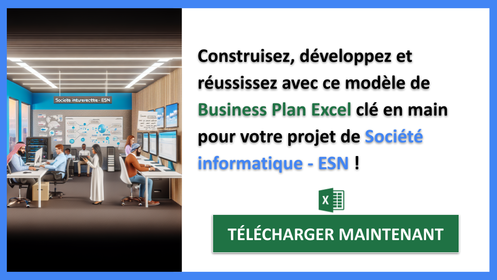 Exemple Business Plan pour Société informatique - ESN - Société informatique - ESN Guide de Création- CTA3