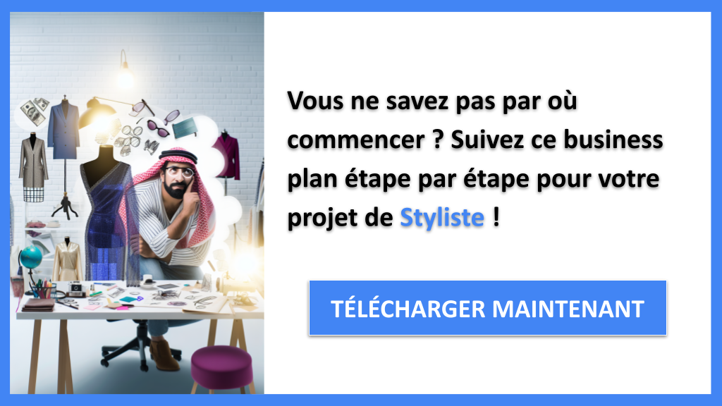 Comment lancer une activité de Styliste ? Guide de Création détaillé 6 Exemple Business Plan pour Styliste - Styliste Guide de Création- CTA1