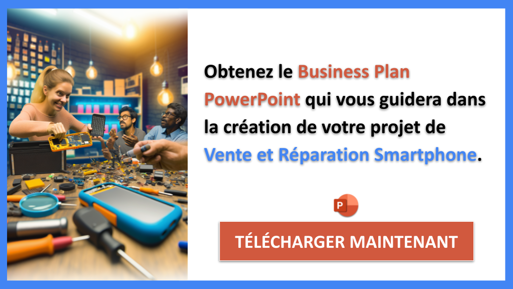 Exemple Business Plan pour Vente et Réparation Smartphone - Vente et Réparation Smartphone Guide de Création- CTA2