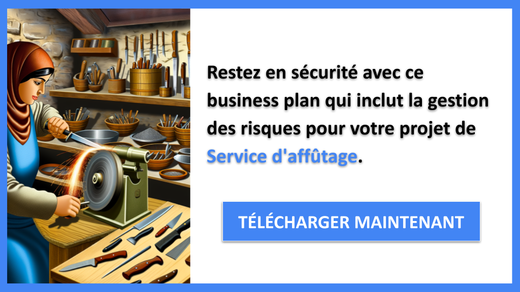 Exemple Business Plan pour Service d'affûtage - Gestion des Risques Service d'affûtage- CTA3