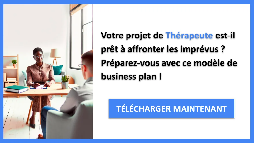 Gestion des Risques Thérapeute 2026 : Sécuriser le Cabinet 6 Exemple Business Plan pour Thérapeute - Gestion des Risques Thérapeute- CTA1