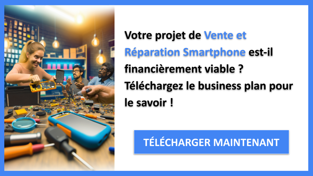 Exemple Business Plan pour Vente et Réparation Smartphone - Vente et Réparation Smartphone Plan financier Exemple- CTA1