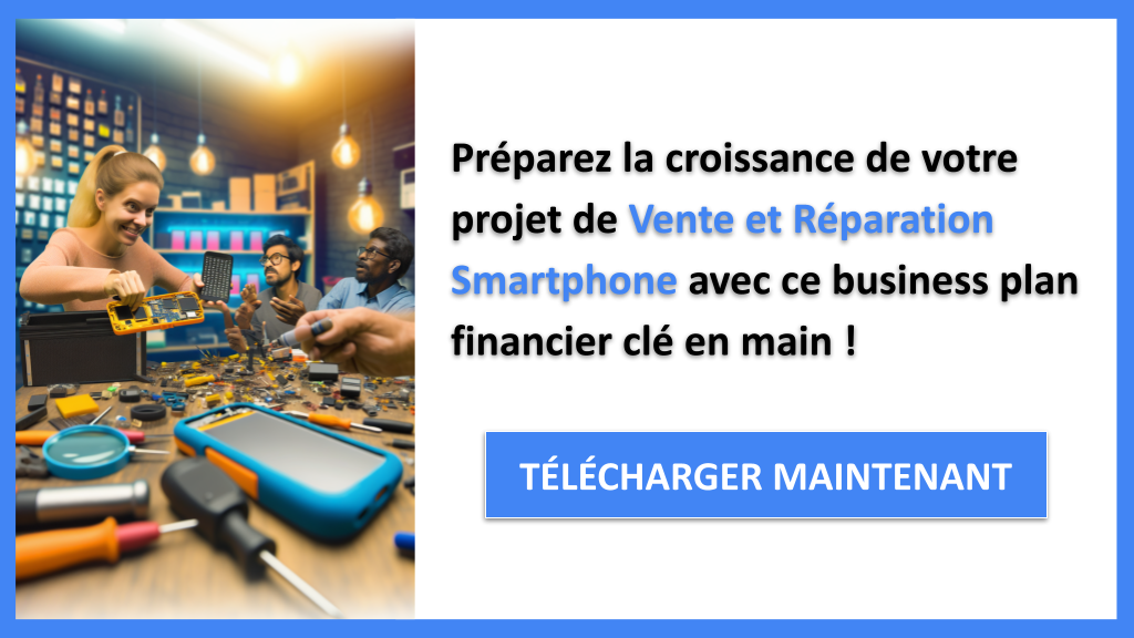 Exemple Business Plan pour Vente et Réparation Smartphone - Vente et Réparation Smartphone Plan financier Exemple- CTA3