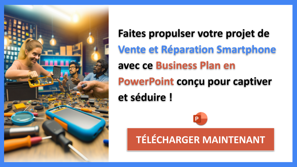 Exemple Business Plan pour Vente et Réparation Smartphone - Plan Marketing Vente et Réparation Smartphone- CTA3