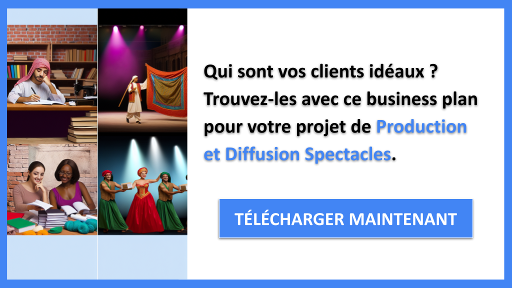 Exemple Business Plan pour Production et Diffusion Spectacles - Segments Clients Production et Diffusion Spectacles- CTA1