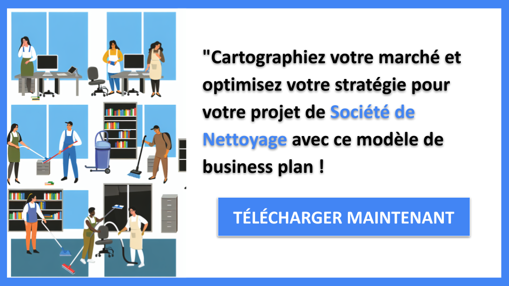 Exemple Business Plan pour Société de Nettoyage - Segments Clients Société de Nettoyage- CTA3
