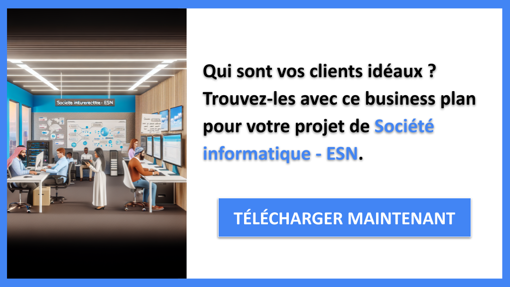 Exemple Business Plan pour Société informatique - ESN - Segments Clients Société informatique ESN- CTA1
