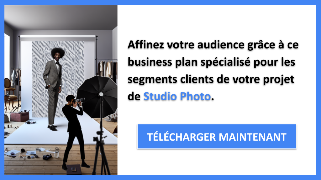Exemple Business Plan pour Studio Photo - Segments Clients Studio Photo- CTA2
