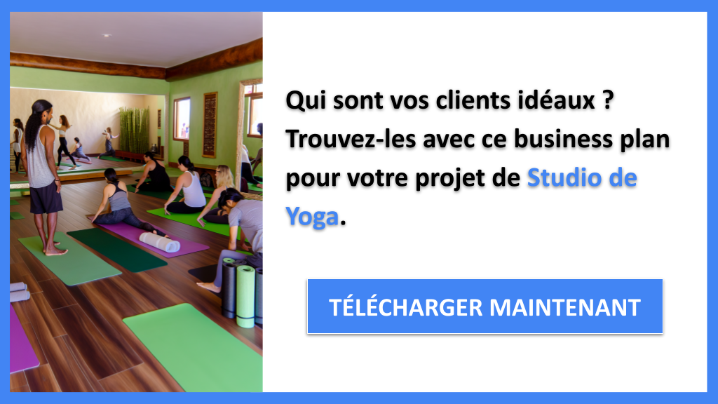 Exemple Business Plan pour Studio de Yoga - Segments Clients Studio de Yoga- CTA1