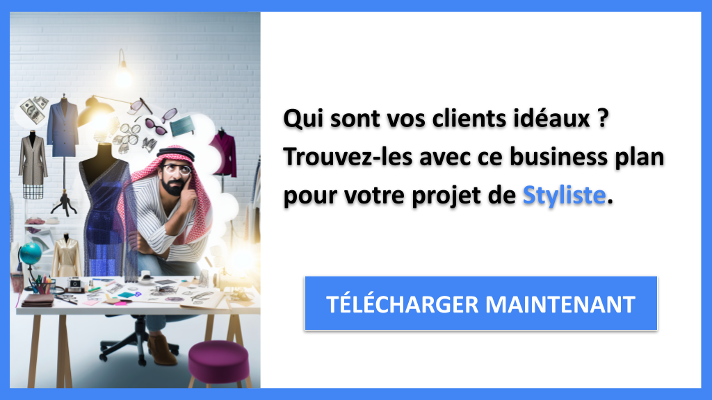 Exemple Business Plan pour Styliste - Segments Clients Styliste- CTA1