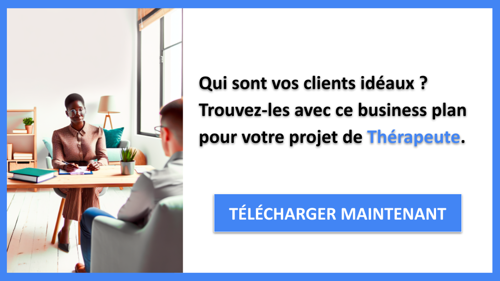 Exemple Business Plan pour Thérapeute - Segments Clients Thérapeute- CTA1