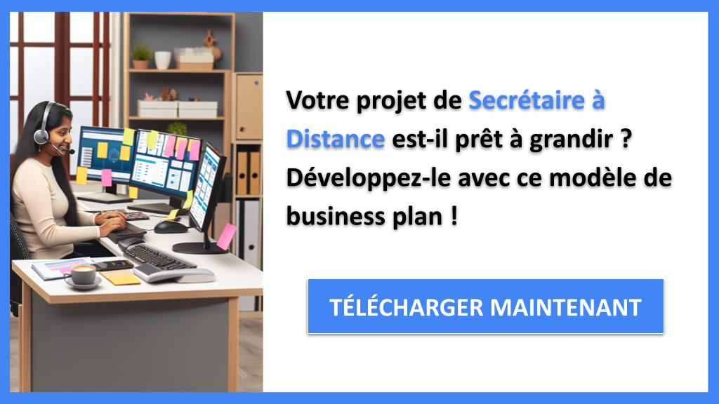 Comment développer une activité de Secrétaire à Distance 6 Exemple Business Plan pour Secrétaire à Distance - Stratégies de Croissance Secrétaire à Distance- CTA1