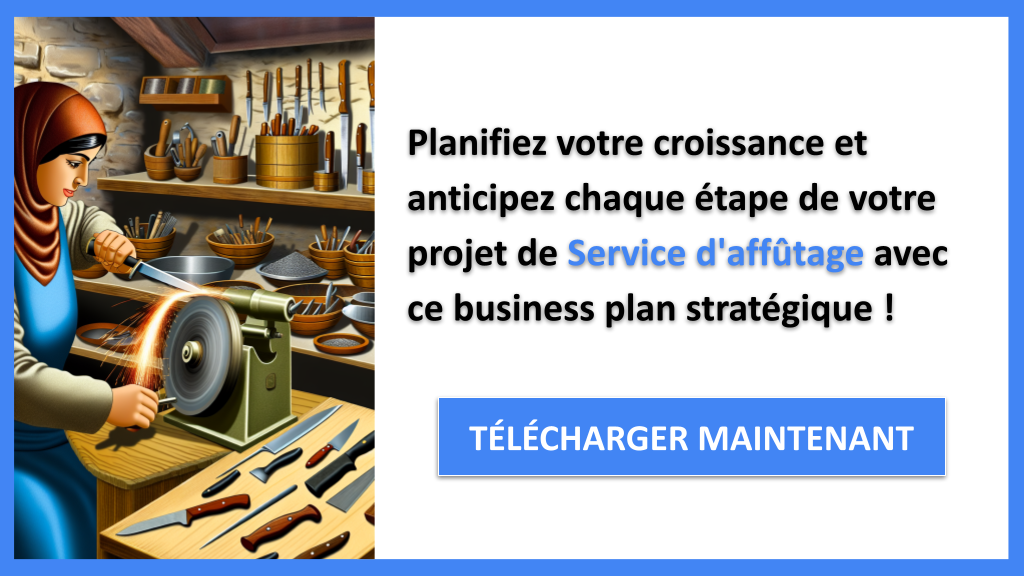 Exemple Business Plan pour Service d'affûtage - Stratégies de Croissance Service d'affûtage- CTA3