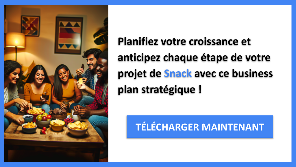 Comment booster la croissance d’un Snack 8 Exemple Business Plan pour Snack - Stratégies de Croissance Snack- CTA3