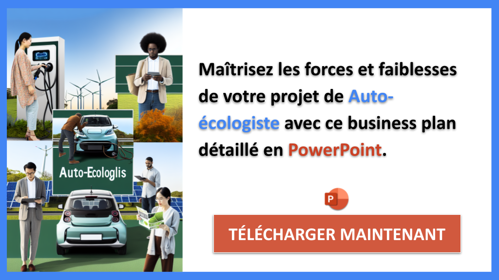 Analyse SWOT Auto-écologiste : Innovation et Marché Vert 7 Exemple Business Plan pour Auto-écologiste - Analyse SWOT Auto-écologiste- CTA2