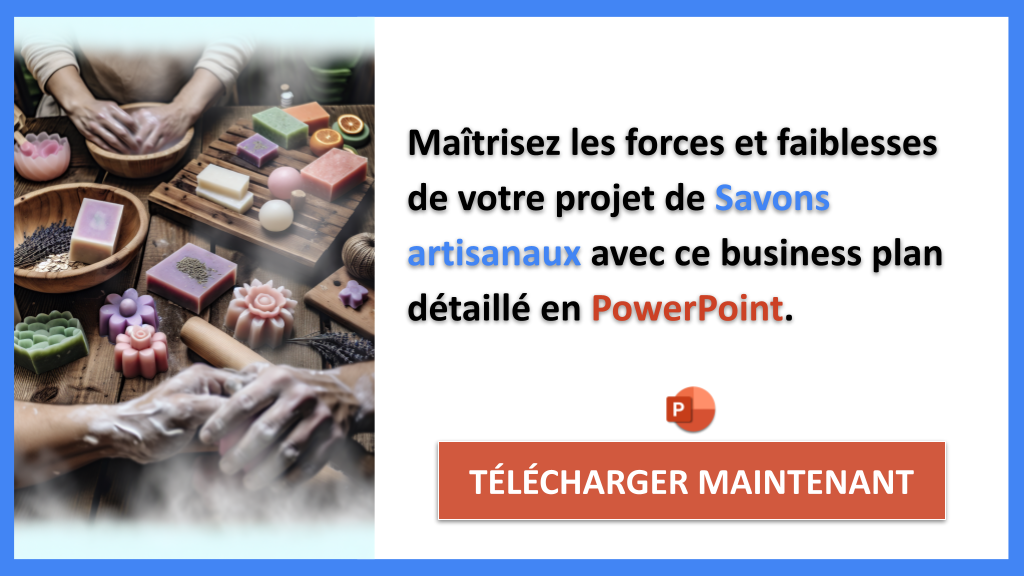 Exemple Business Plan pour Savons artisanaux - Analyse SWOT Savons artisanaux- CTA2