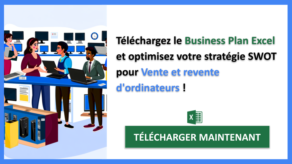 Exemple Business Plan pour Vente et revente d'ordinateurs - Analyse SWOT Vente et revente d'ordinateurs- CTA3