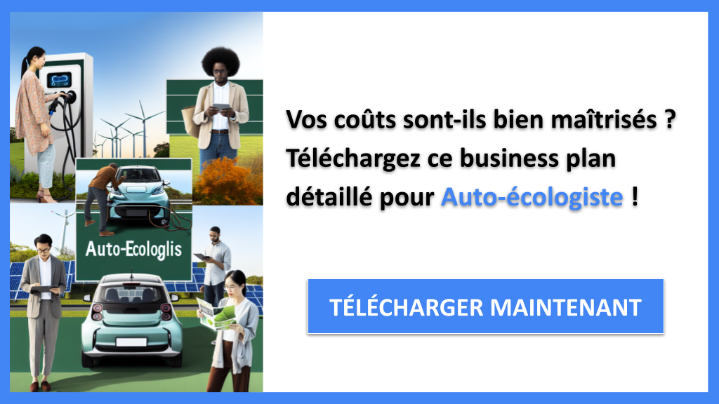 Exemple Business Plan pour Auto-écologiste - Coût Auto-ecologiste- CTA1