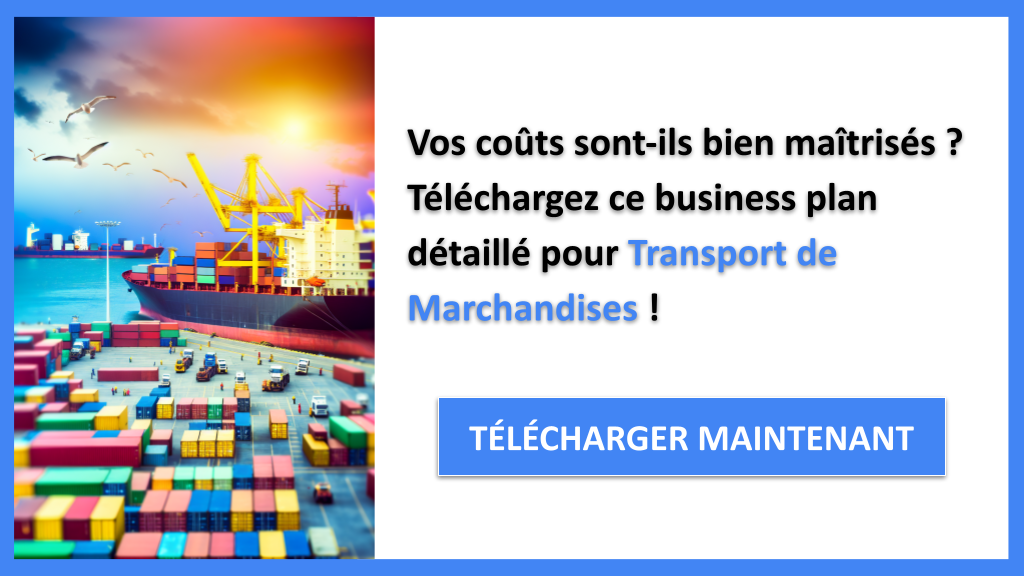 Exemple Business Plan pour Transport de Marchandises - Coût Transport de marchandises- CTA1