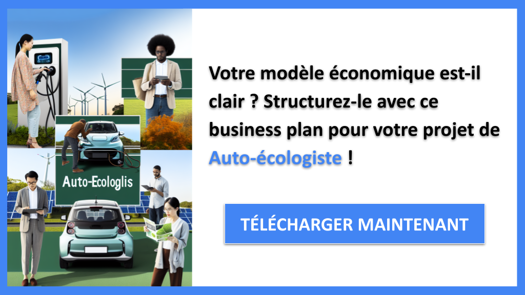 Business Model Canvas pour Auto-écologiste : Techniques Avancées 6 Exemple Business Plan pour Auto-écologiste - Auto-écologiste Business Model Canvas- CTA1